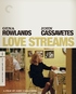Love Streams (Blu-ray Movie)