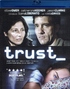 Trust (Blu-ray Movie)