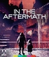 In the Aftermath (Blu-ray Movie)