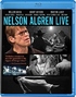 Nelson Algren Live (Blu-ray Movie)