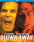 Blown Away (Blu-ray Movie)