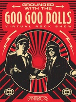 Goo Goo Dolls: Grounded with the Goo Goo Dolls (Blu-ray Movie)