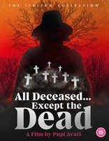 All Deceased... Except the Dead (Blu-ray Movie)