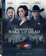 The Minute You Wake Up Dead (Blu-ray Movie)
