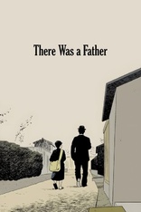 There Was a Father (Blu-ray Movie)