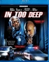 In Too Deep (Blu-ray Movie)