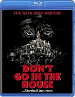 Don't Go in the House (Blu-ray Movie)