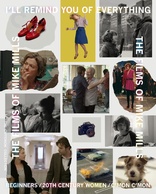 I'll Remind You of Everything: The Films of Mike Mills 4K (Blu-ray Movie)