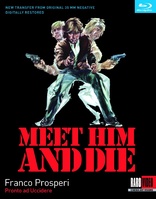 Meet Him and Die (Blu-ray Movie)