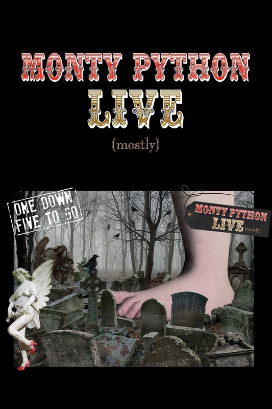 Monty Python Live (Mostly): One Down, Five To Go (2014)