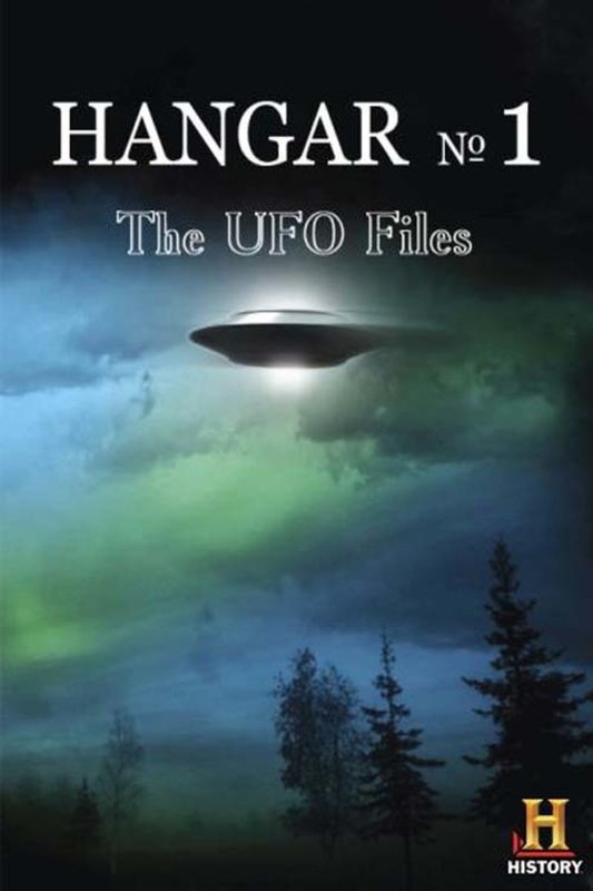 Hangar 1 The UFO Files (2014 2015)