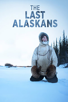 The Last Alaskans (2015 - )